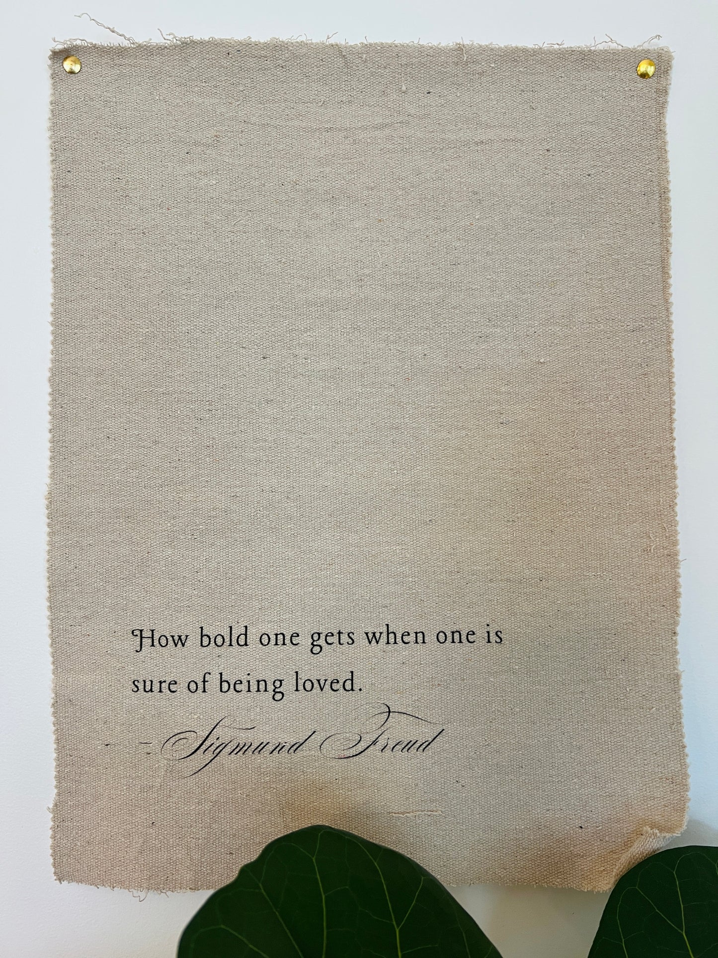 How Bold One Gets - Sigmund Freud - Fabric Wall Hanging