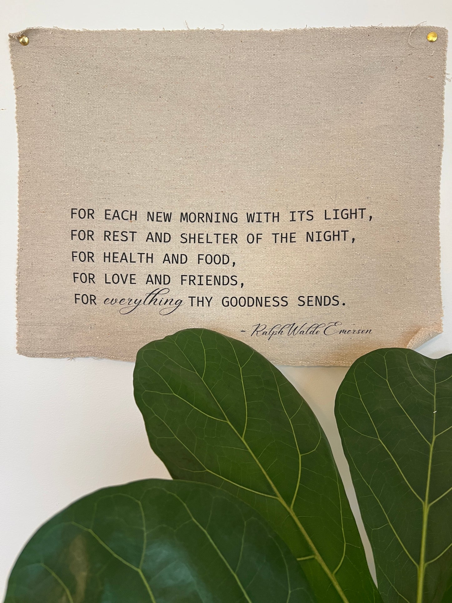 For Each New Morning With Its Light - Ralph Waldo Emerson - Fabric Wall Hanging