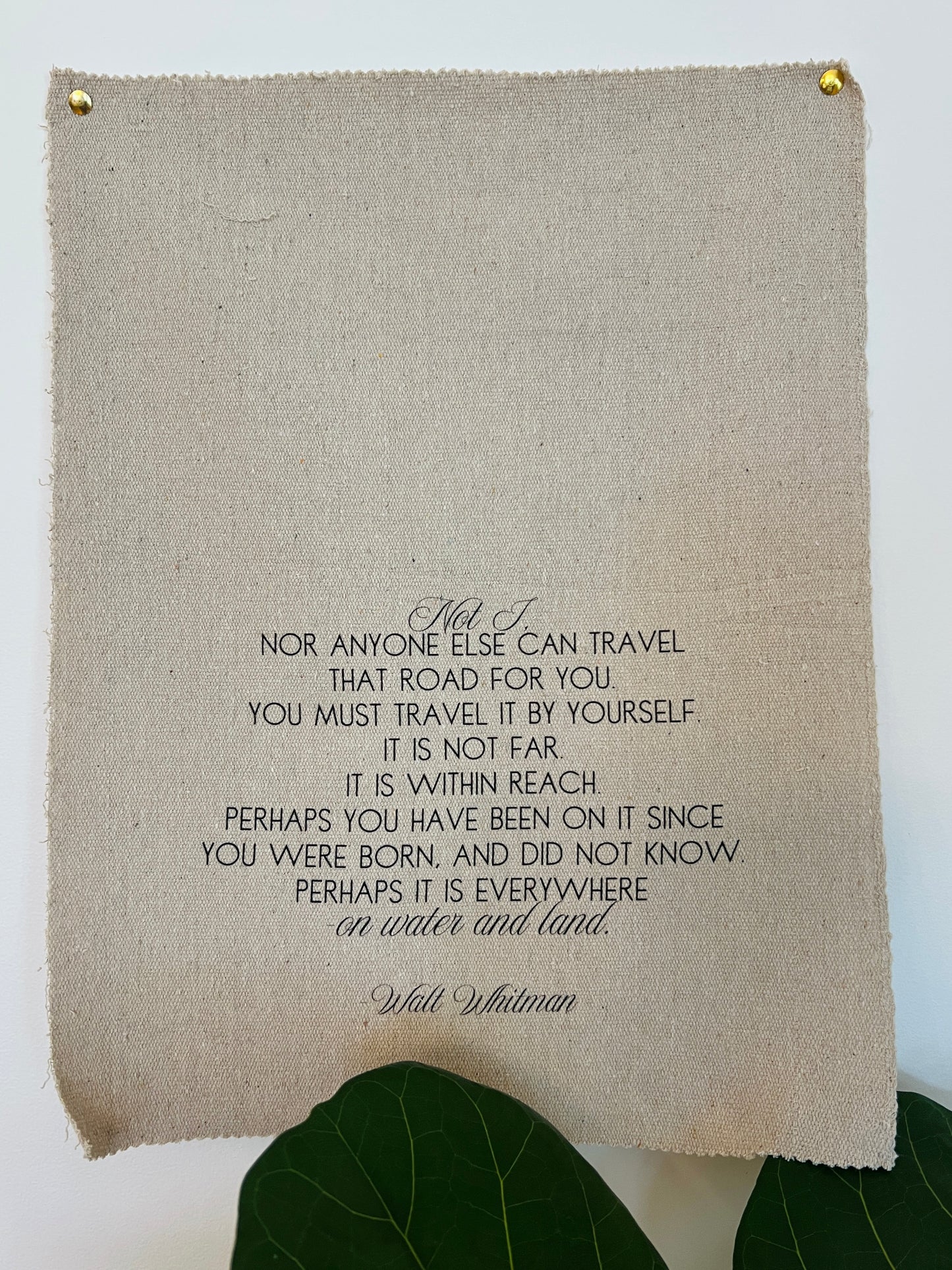 Not I Nor Anyone Else Can Travel - Walt Whitman - Fabric Wall Hanging