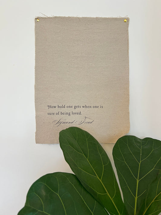 How Bold One Gets - Sigmund Freud - Fabric Wall Hanging
