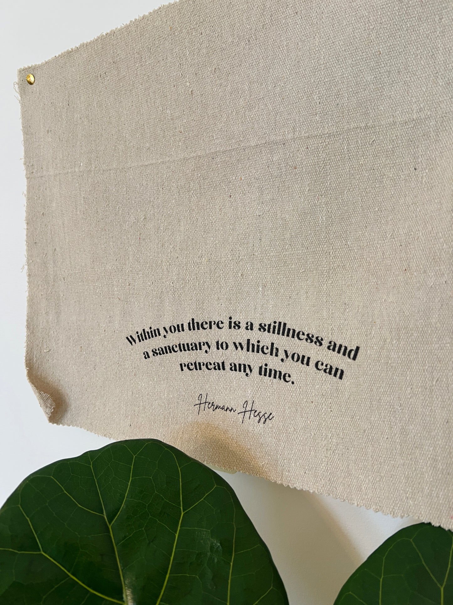 Within You There Is A Stillness - Hermann Hesse - Fabric Wall Hanging